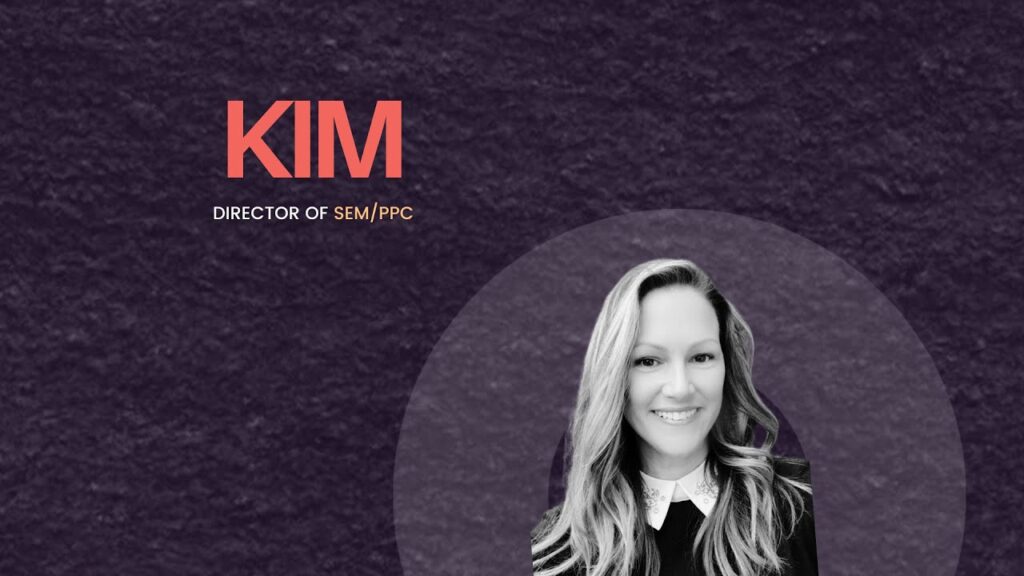 Podcast thumbnail featuring industry expert Kim Frassinelli, discussing advanced Search Engine Marketing (SEM) and Pay-Per-Click (PPC) strategies